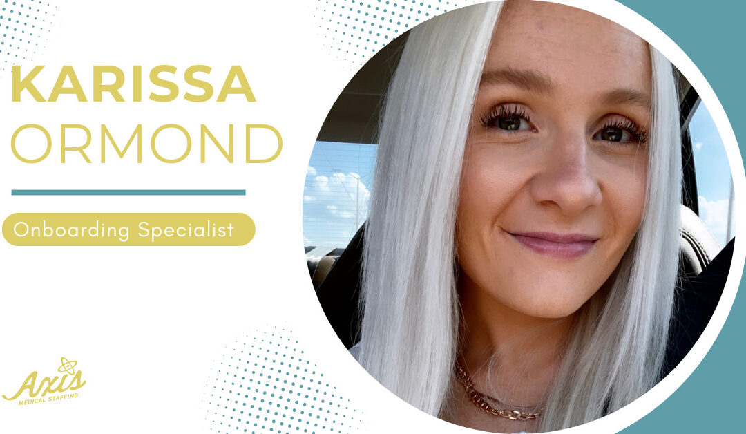 Axis Spotlight Karissa Ormond