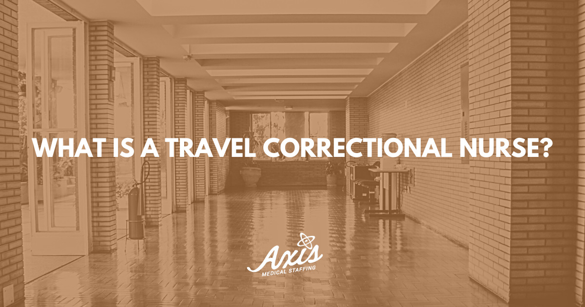 Travel Correctional Nurse: A Comprehensive Guide to a Unique Career