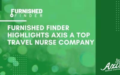 Furnished Finder highlights Axis a Top Travel Nurse Company